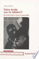 Faire école (ou la refaire ?)