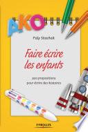 Faire écrire les enfants
