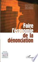 Faire l'économie de la dénonciation
