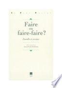 Faire ou faire-faire ?