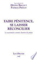 Faire pénitence, se laisser réconcilier