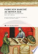 Faire son marché au Moyen Âge