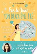 Fais de l’hiver ton deuxième été