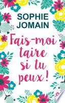 Fais-moi taire si tu peux ! Extrait gratuit