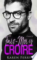 Fais-moi y croire