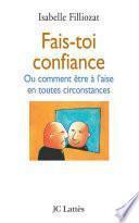 Fais-toi confiance