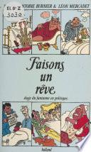 Faisons un rêve : Éloge du fantasme en politique