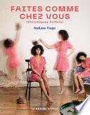 Faites comme chez vous (Chroniques Airbnb)