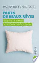 Faites de beaux rêves