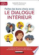Faites les bons choix avec le dialogue intérieur