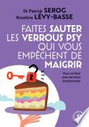 Faites sauter les verrous qui vous empêchent de maigrir