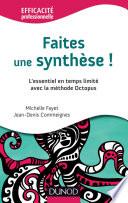 Faites une synthèse !