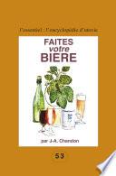 Faites votre bière