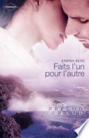 Faits l'un pour l'autre (Harlequin Prélud')