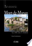 Faits marquants de l'histoire de Mont-de-Marsan