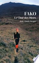 FAKO, Le Char des Dieux