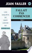 Fallait pas commencer - Tome 2
