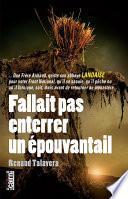 Fallait pas enterrer un épouvantail