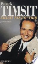 Fallait pas l'ouvrir : journal intime