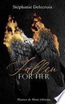 Fallen for her