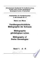 Familiengeschichtliche Bibliographie der Schweiz