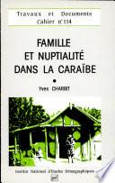 Famille et nuptialité dans la Caraïbe