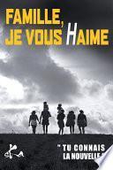 Famille, je vous Haime