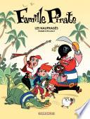 Famille Pirate - Tome 1 - Les Naufragés (1)