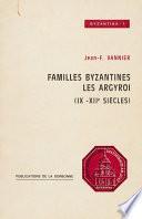 Familles byzantines : les Argyroi (IXe-XIe siècles)
