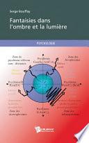 Fantaisie dans l'ombre et la lumière -