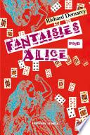 Fantaisies pour Alice