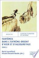 Fantômes dans l'Extrême-Orient d'hier et d'aujourd'hui -
