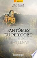 Fantômes du Périgord