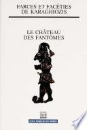 Farces et facéties de Karaghiozis : Le Château des fantômes