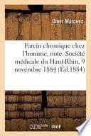 Farcin Chronique Chez l'Homme, Note. Société Médicale Du Haut-Rhin, 9 Novembre 1884