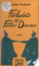 Farfadets et folies douces