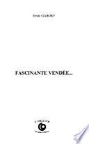 Fascinante Vendée--