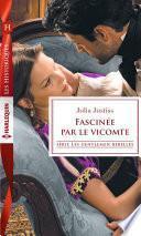 Fascinée par le vicomte
