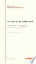 Fascisme et littérature pure
