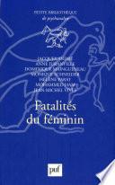 Fatalités du féminin