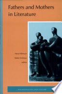 Fathers and Mothers in Literature