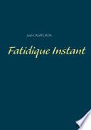 Fatidique Instant