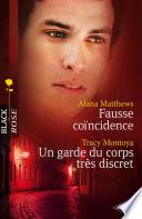 Fausse coïncidence - Un garde du corps très discret