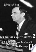 Fausses spiritualités 2: William Marrion Branham