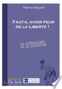 Faut-il avoir peur de la Liberté ?