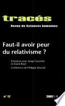 Faut-il avoir peur du relativisme?