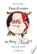Faut-il croire au Père Noël ?