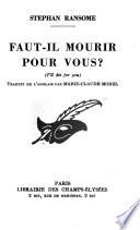 Faut-il mourir pour vous