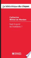 Faut-il ouvrir les frontières ?