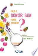 Faut-il sentir bon pour séduire ?